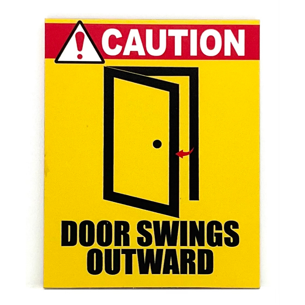 CAUTION DOOR SWINGS OUTWARD SIGN/SIGNAGE | WARNING SIGN, NOTICE SIGN ...