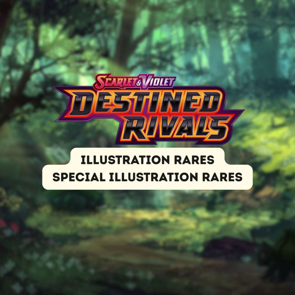 Destined Rivals Illustration Rare and Special Illustration Rare (SV10 ...