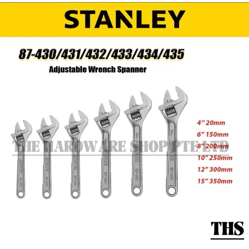 Stanley Adjustable Wrench Various Sizes -（4 / 6 / 8 / 10 / 12 / 15 Inch ...