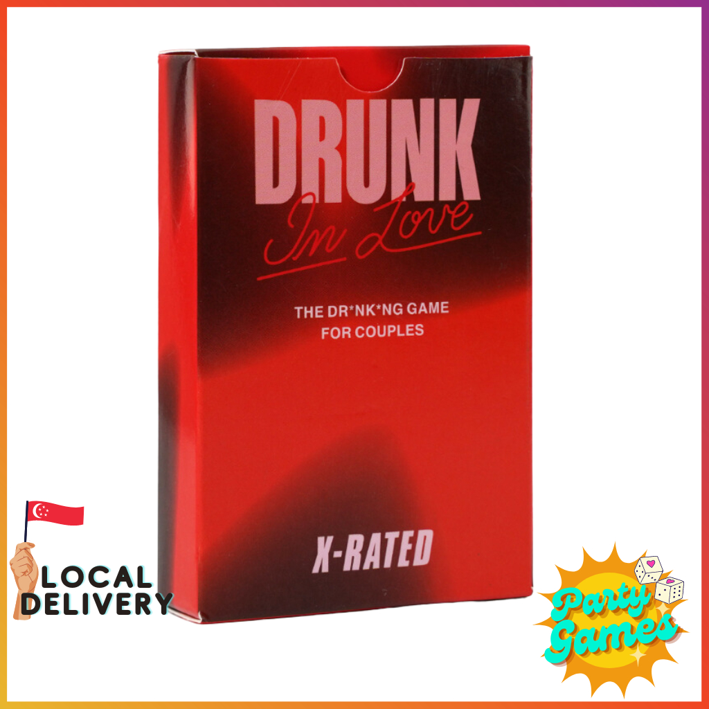 Drunk in Love: X-Rated Expansion Pack 50PCS Card Game Couple Games Fun  Dating Game Local SG Ready Stock | Shopee Singapore