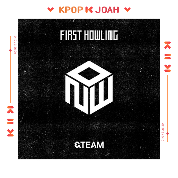 日本最大の &TEAM first 『First Howling &TEAM : u0026TEAM NOW 