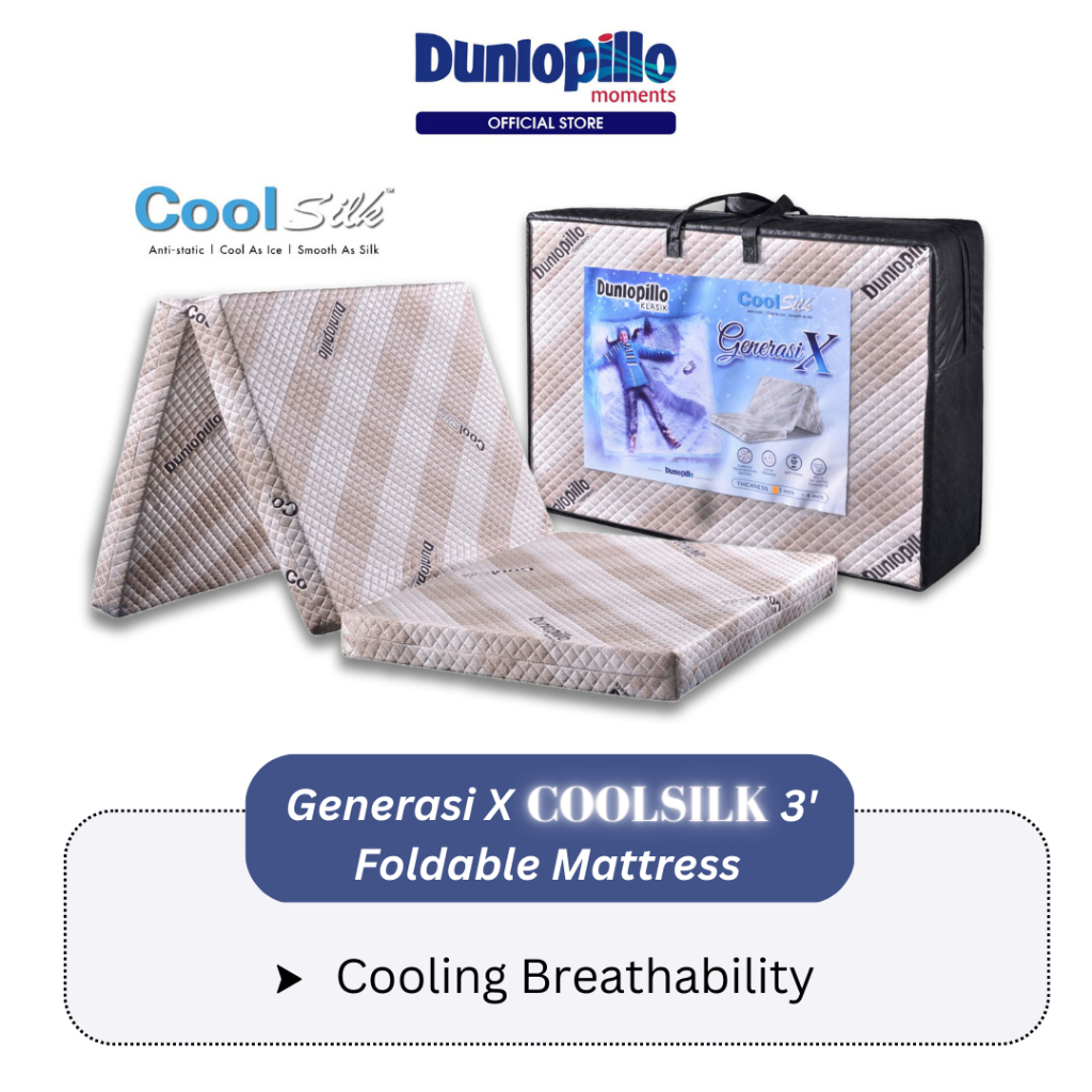 [OFFICIAL] DUNLOPILLO Generasi X CoolSilk Foldable Mattress (8CM