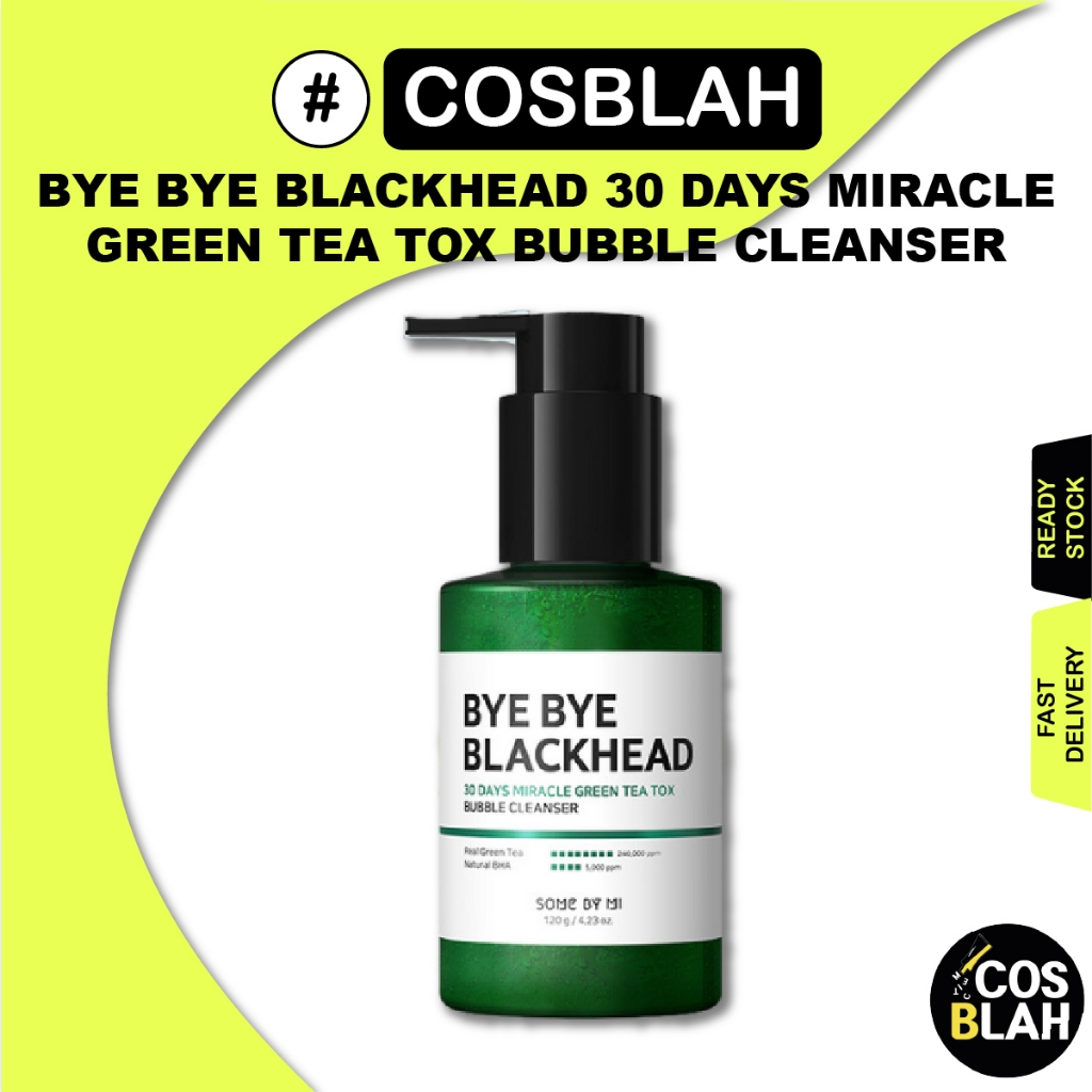 Some By Mi Bye Bye Blackhead 30 Days Miracle Green Tea Tox Bubble