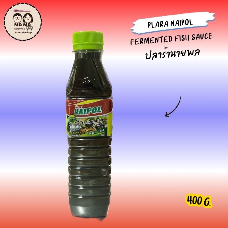 Plara Naipol Fermented Fish Sauce Halal (400g) น้ำปลาร้านายพล Shopee