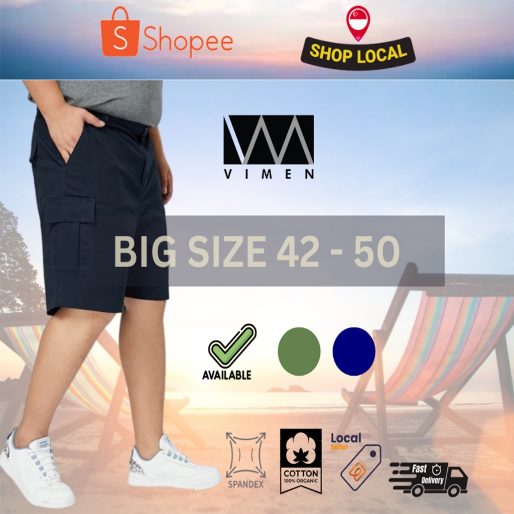 SG Ready Stock 105 200KG Plus Size Men Cargo Shorts 2 Colors Available Up to Size 50 Fast Delivery from Local Warehouse Shopee Singapore