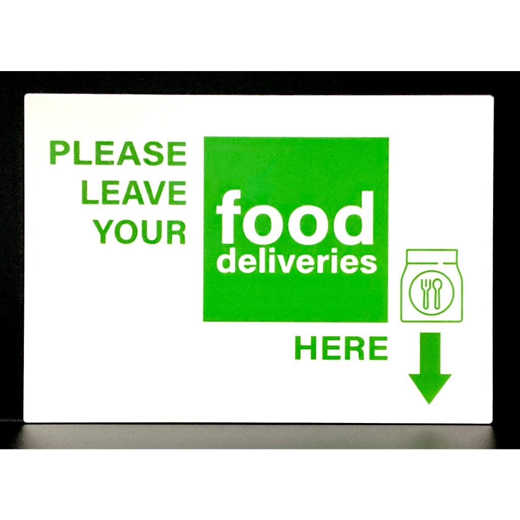 Please Leave Deliveries Here Sign