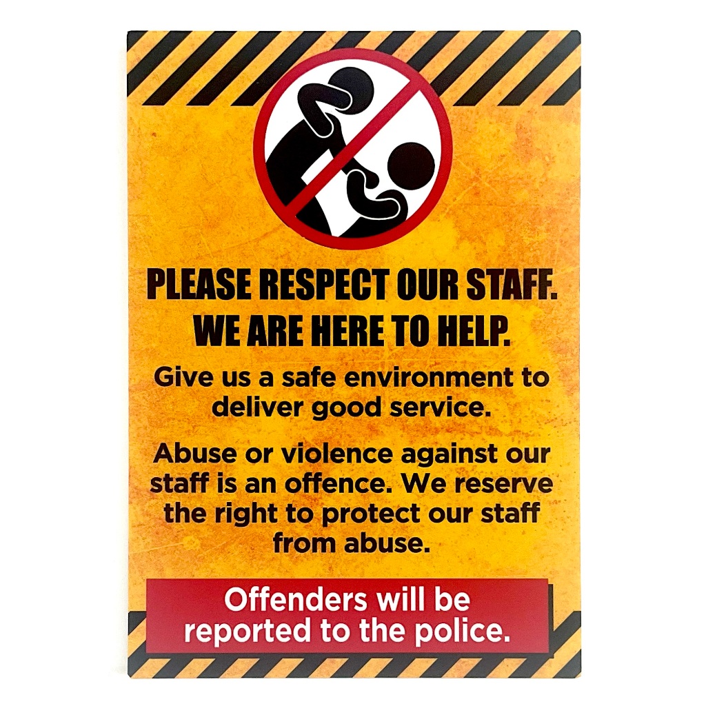 PLEASE RESPECT OUR STAFF SIGN/SIGNAGE | 148mm x 210mm | STAFF SIGN ...