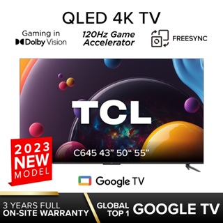 QLED TCL C645 4K TV Google TV, 43 50 55 65 75 85 inch, 120Hz DLG, ONKYO, Dolby Atmos, AIPQ 2.0, Android TV