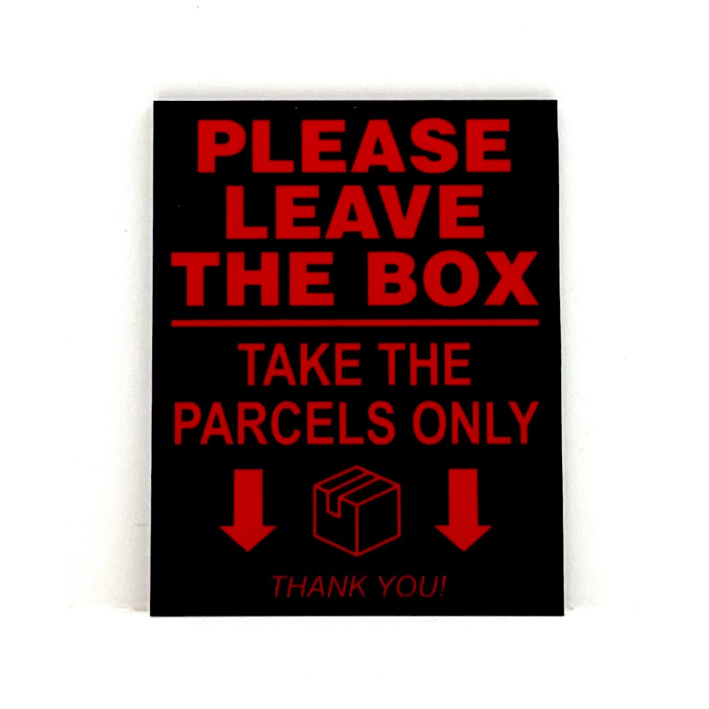 PLEASE LEAVE THE BOX TAKE THE PARCELS ONLY SIGN/SIGNAGE | 80mm x 100mm ...