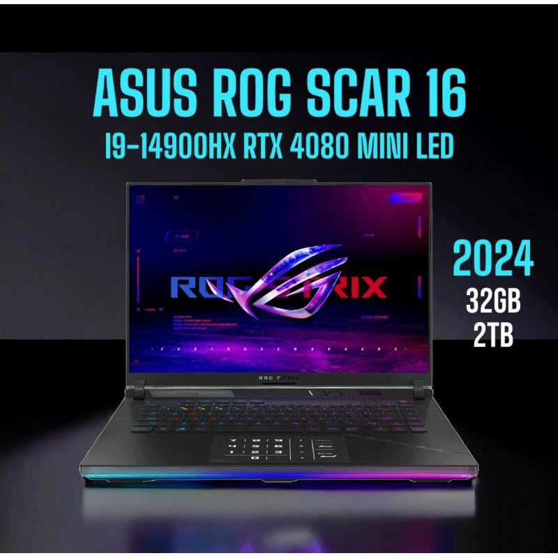 2024 ASUS ROG STRIX SCAR 16 G634J MINI LED | I9-14900HX | 32GB & 2TB ...