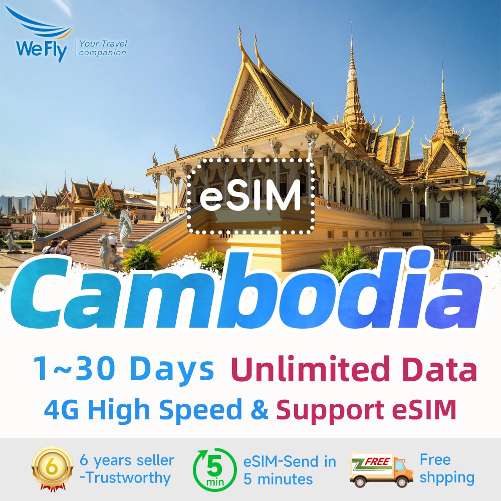 Wefly Cambodia eSIM 130 Days Unlimited 4G Data Daily500MB/2GB High