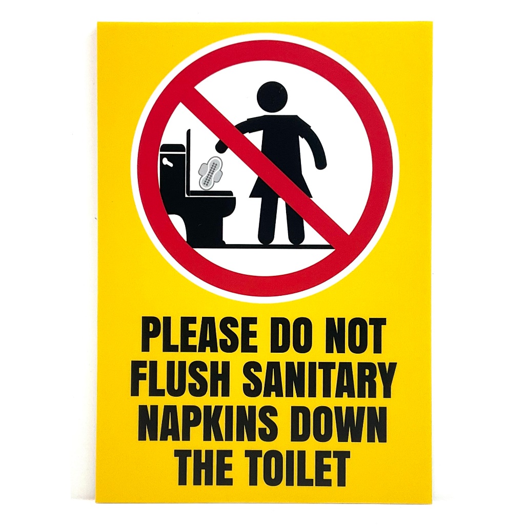 PLEASE DO NOT FLUSH SANITARY NAPKINS DOWN THE TOILET SIGN/SIGNAGE ...