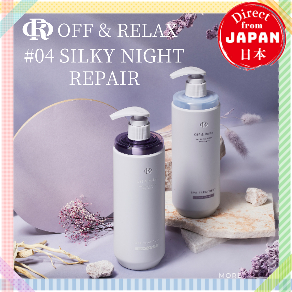 Off & Relax #04 SILKY NIGHT REPAIR SPA SHAMPOO | SPA TREATMENT 460ml ...