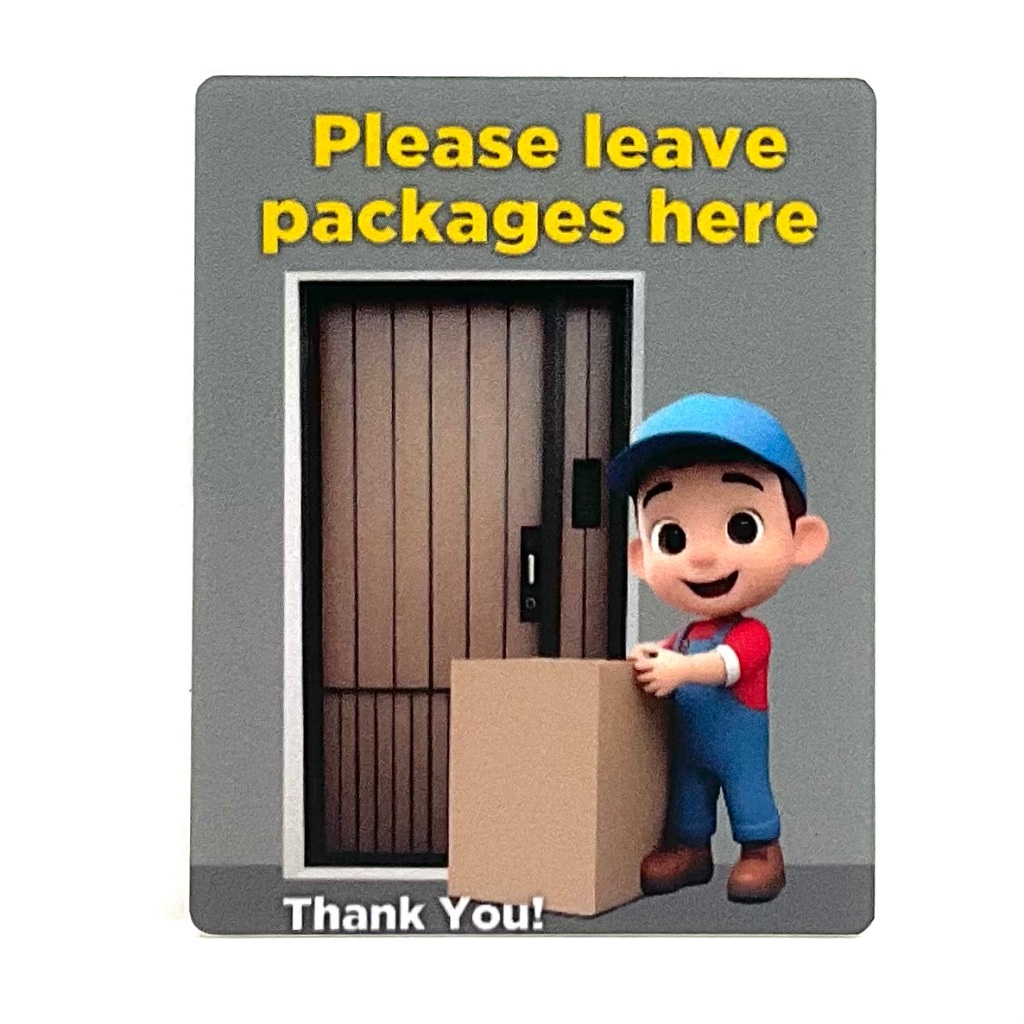 PLEASE LEAVE PACKAGES HERE TQ SIGN/SIGNAGE | 80mm x 100mm | INSTRUCTION ...