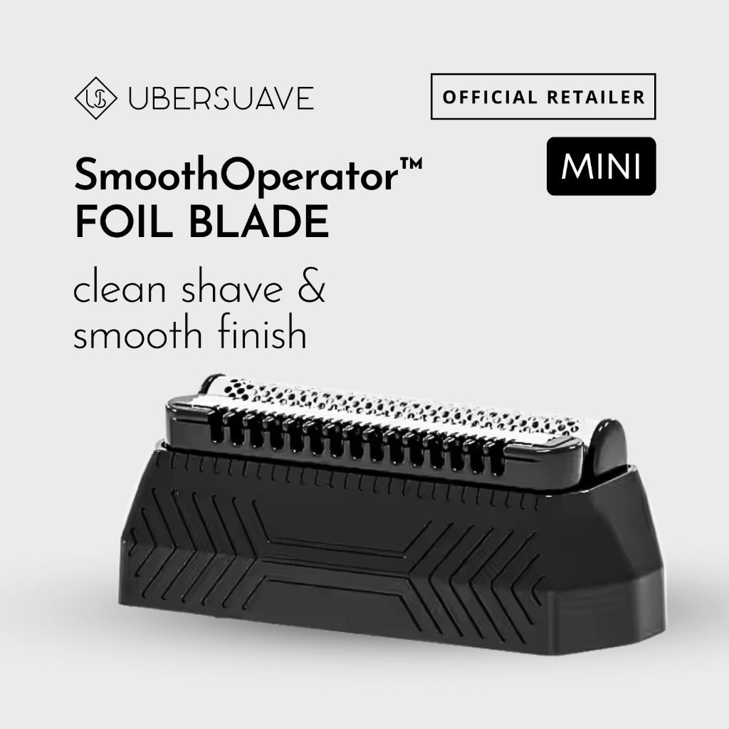Ubersuave SmoothOperator MINI - Foil Blade | Shaver Replacement Blade ...