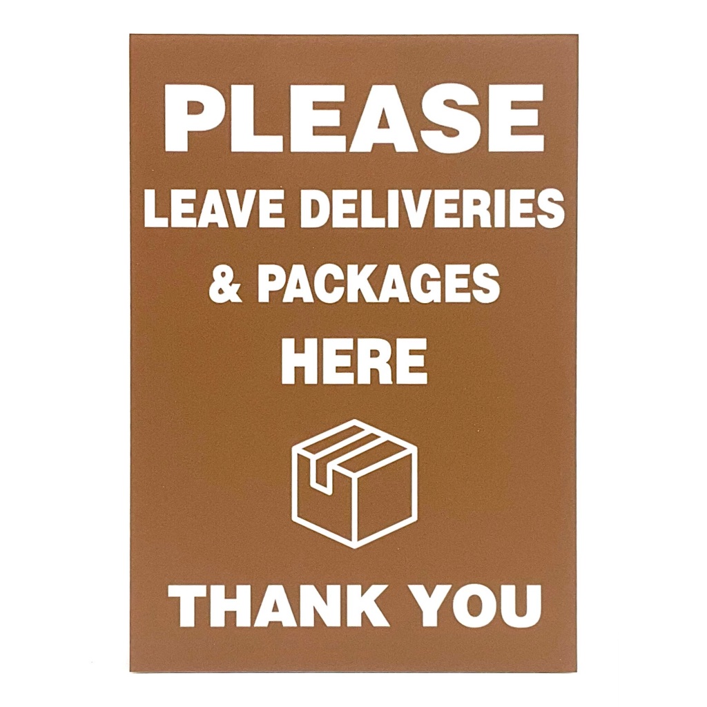 UV377 PLEASE LEAVE ALL DELIVERIES IN THE PORCH Aluminium Plaque Sign A