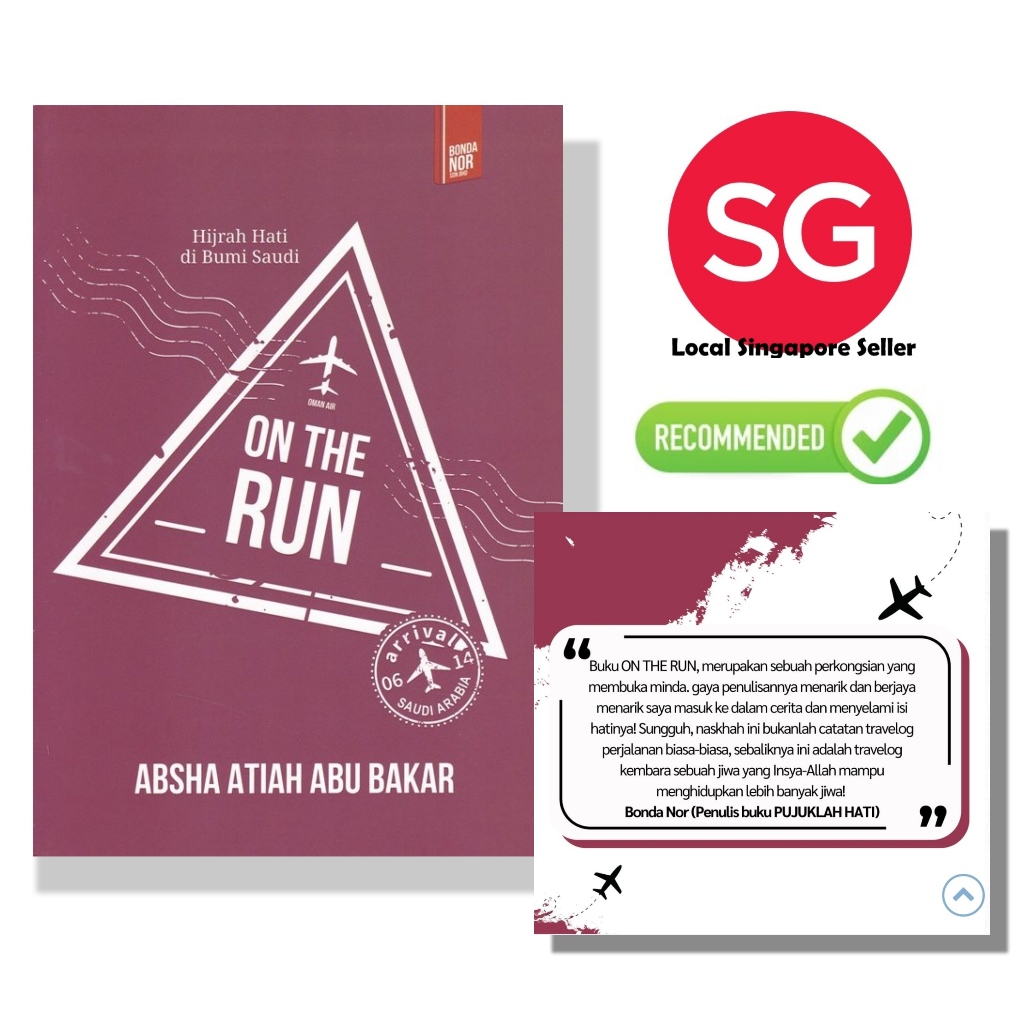 ON THE RUN: HIJRAH HATI DI BUMI SAUDI Oleh Absha Atiah Abu Bakar (Bonda ...