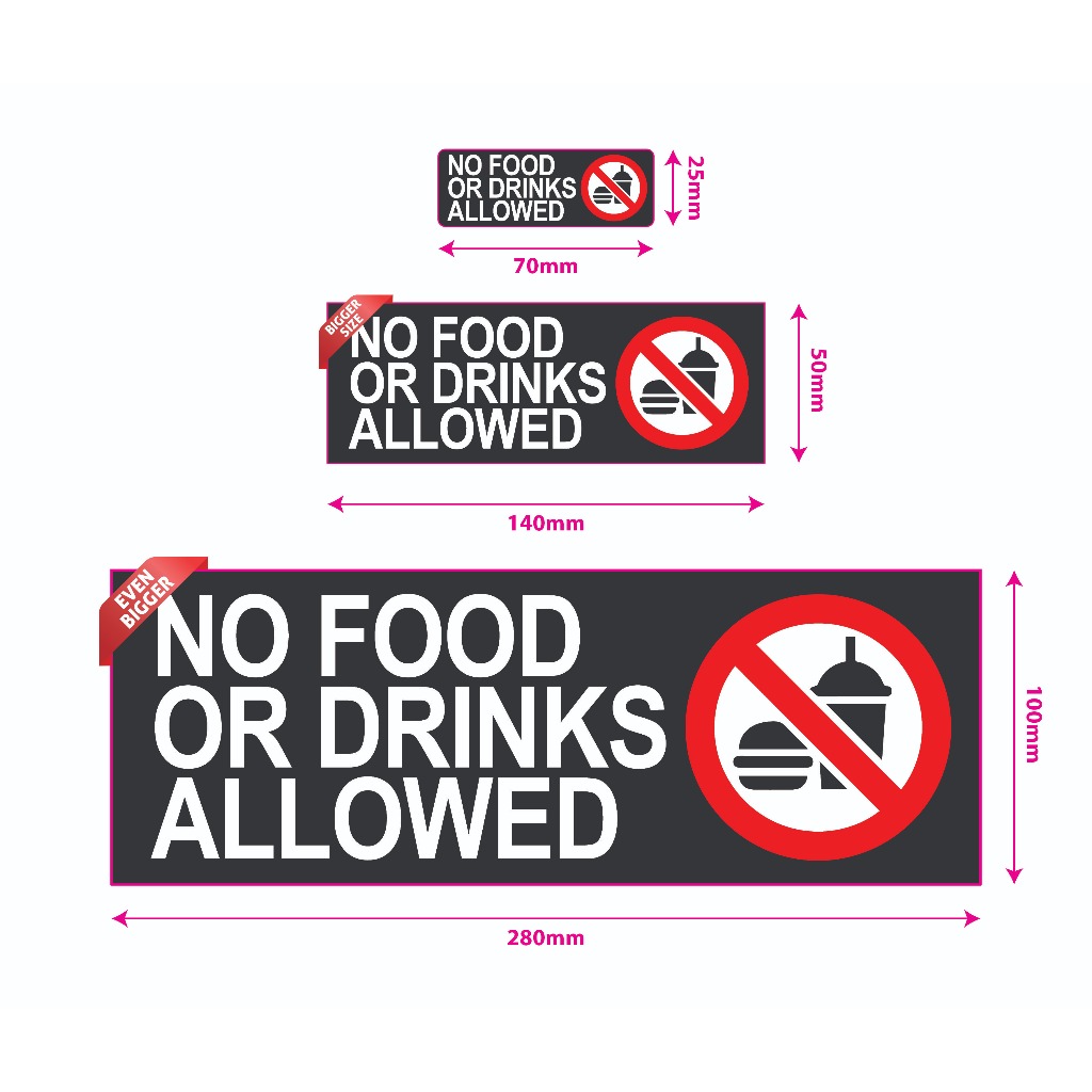 NO FOOD OR DRINKS ALLOWED SIGN/SIGNAGE | FOOD / DRINKS SIGN, WARNING ...