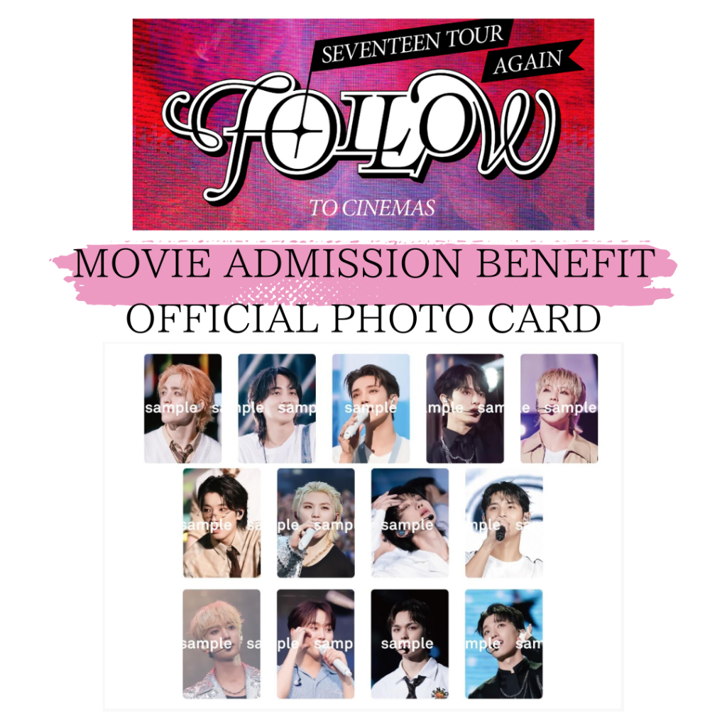 SEVENTEEN TOUR 'FOLLOW' AGAIN TO CINEMAS ADMISSION BENEFIT