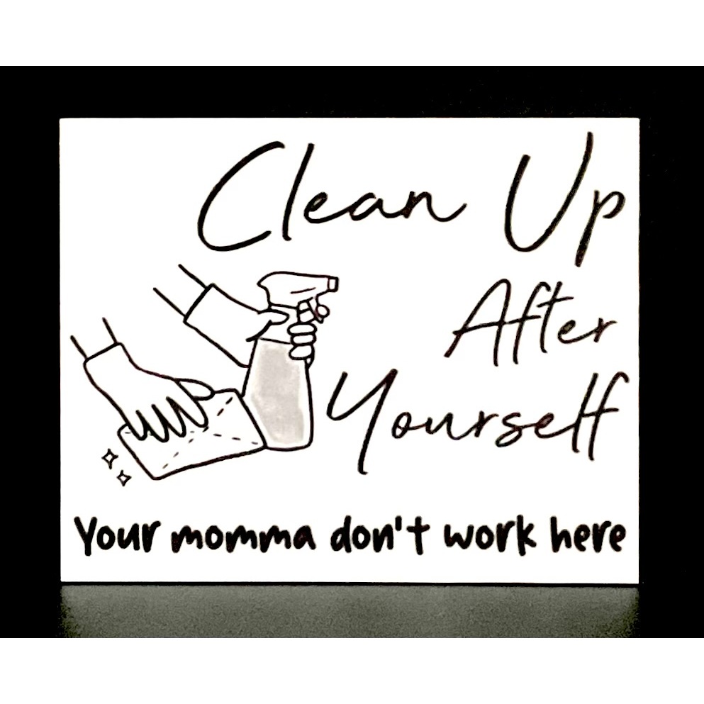 CLEAN UP AFTER YOURSELF SIGN/SIGNAGE | 100mm x 80mm | INSTRUCTION SIGN ...