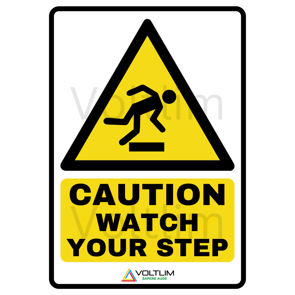 Watch Your Step Sign Label Sticker (various sizes) Voltlim SKU 1158 ...
