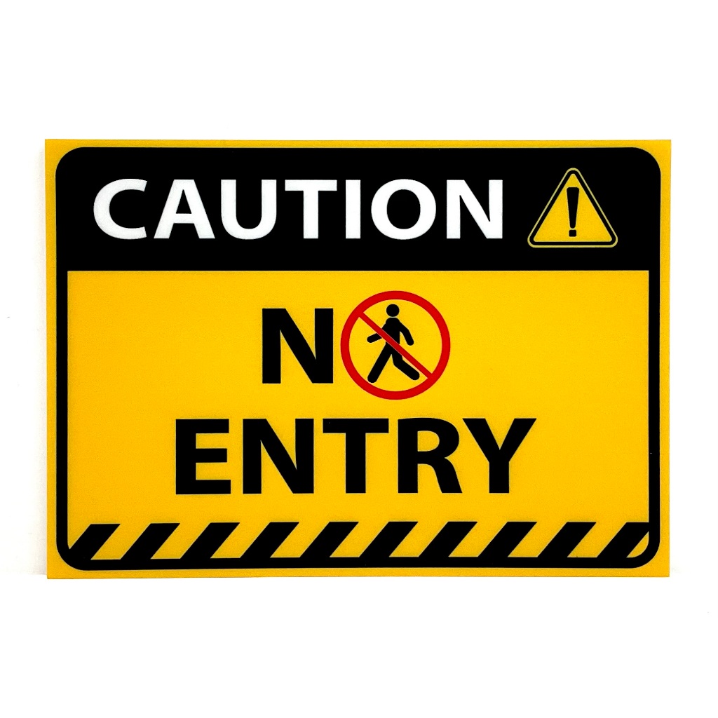 CAUTION NO ENTRY SIGN/SIGNAGE | 210mm x 148mm | INSTRUCTION SIGN ...