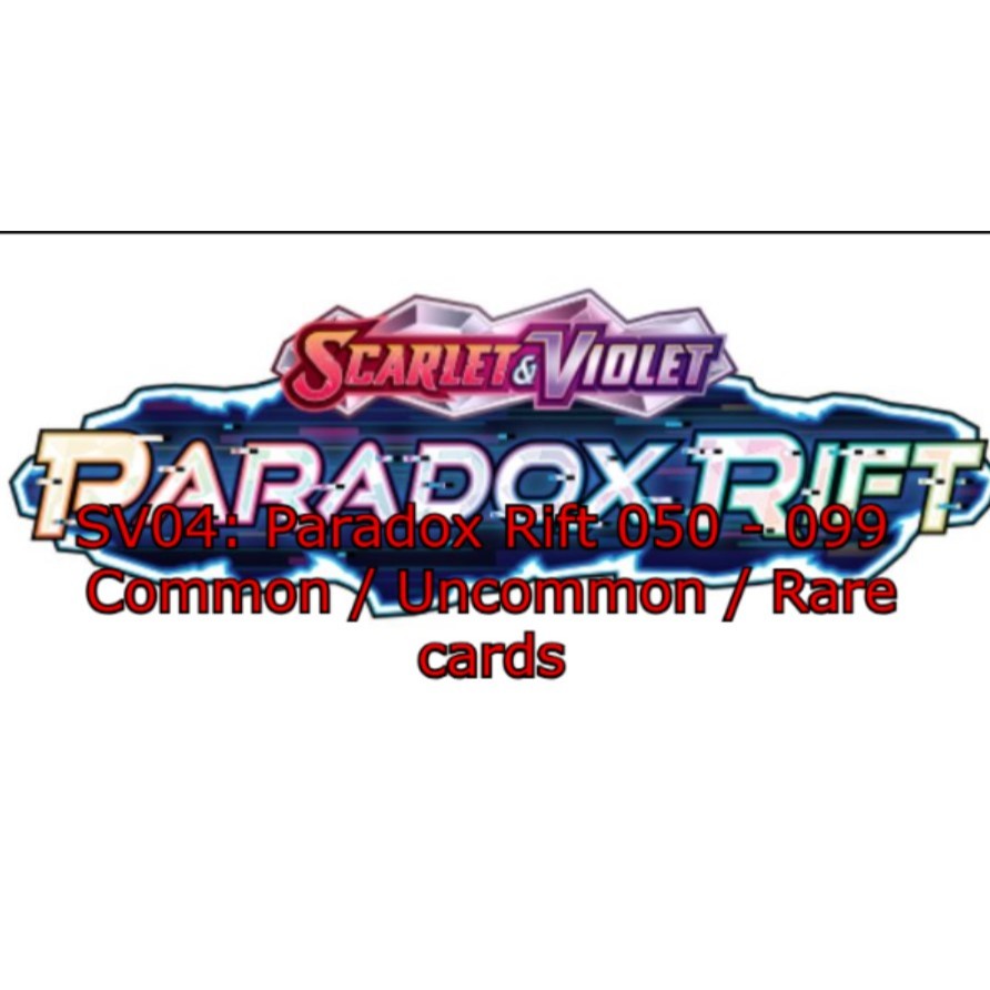 SV04: Paradox Rift 050 - 099 Common / Uncommon / Rare cards | Shopee ...