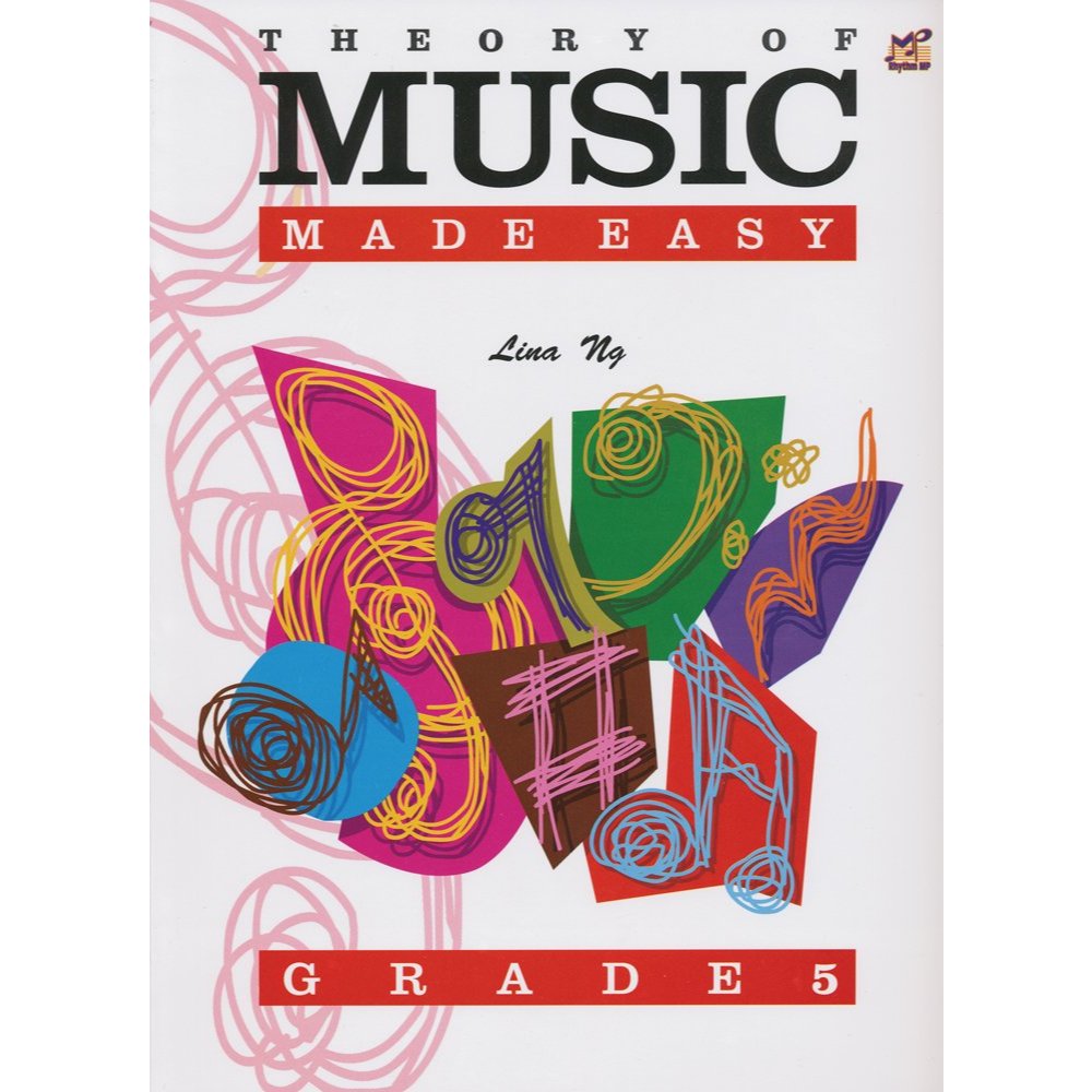 Lina Ng Made Easy Theory of Music Grade 5 Rhythm MP Instrument Book for ...
