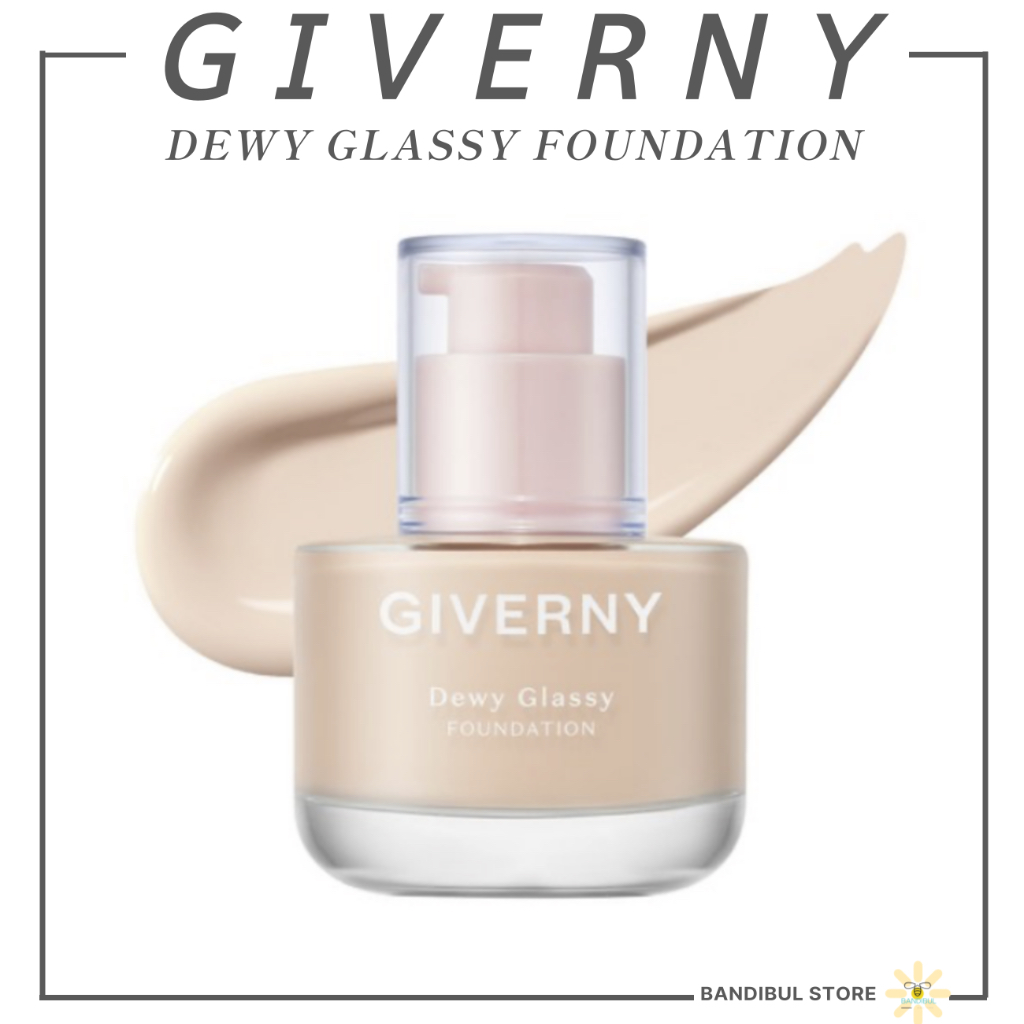 [GIVERNY] Dewy glassy foundation | Shopee Singapore