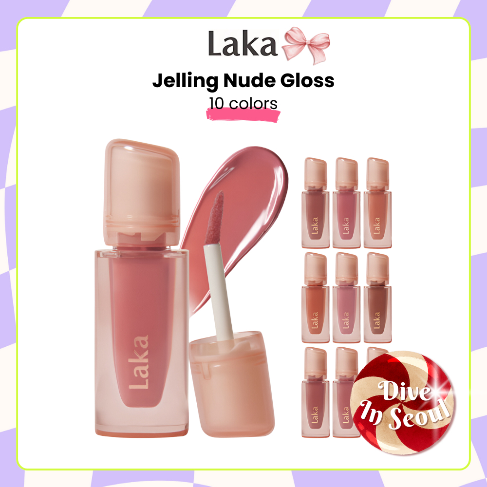 [LAKA] Jelling Nude Gloss – 10 colors | Shopee Singapore
