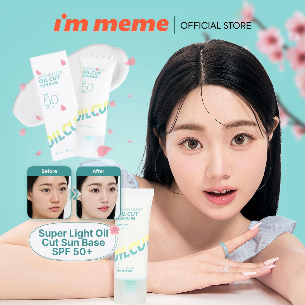 IM MEME OFFICIAL Super Light Oil Cut SunBase SPF 50+ / PA++++ 40ml ...