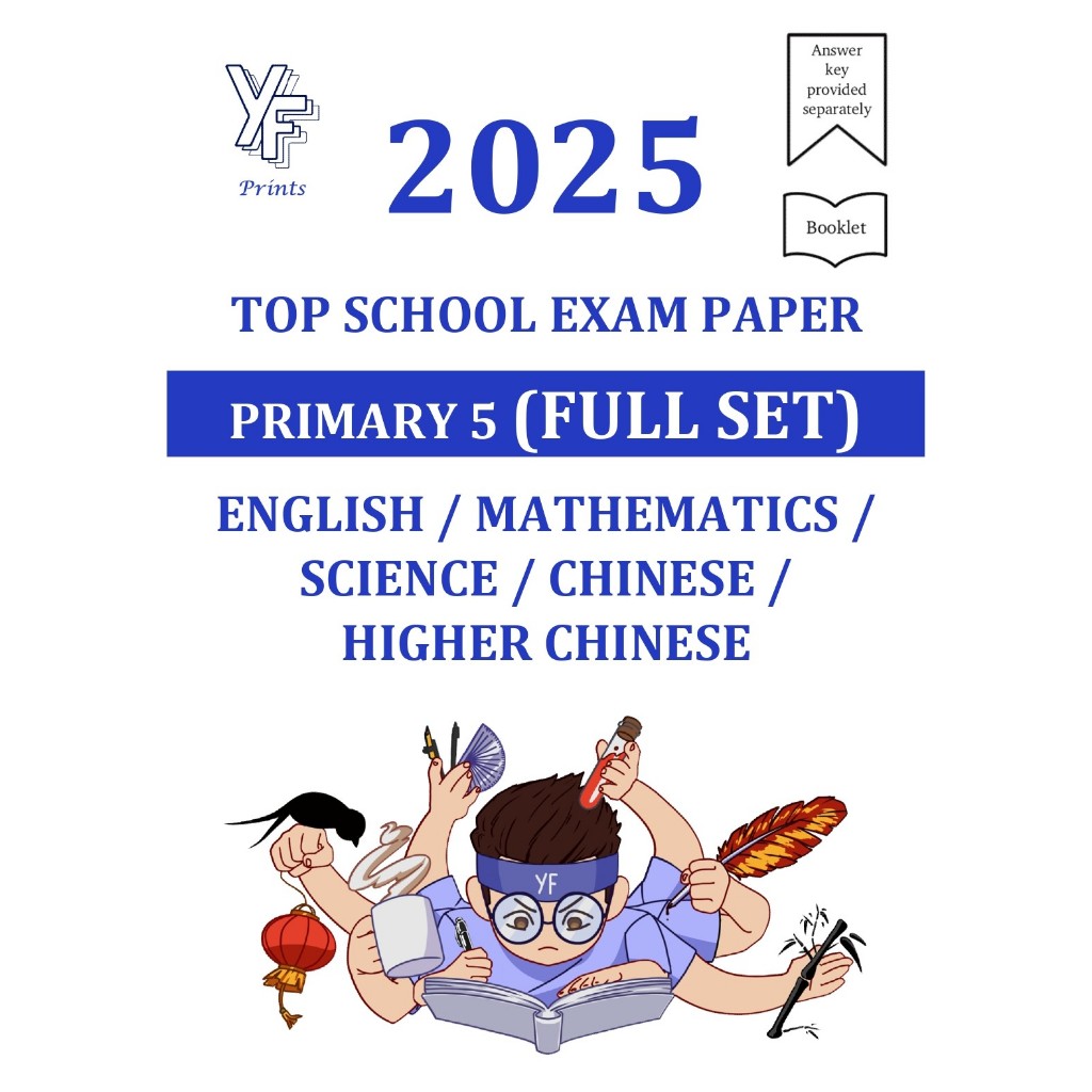 2025 Primary 5 Full Set Top Schools Exam Paper English/Maths/Science ...