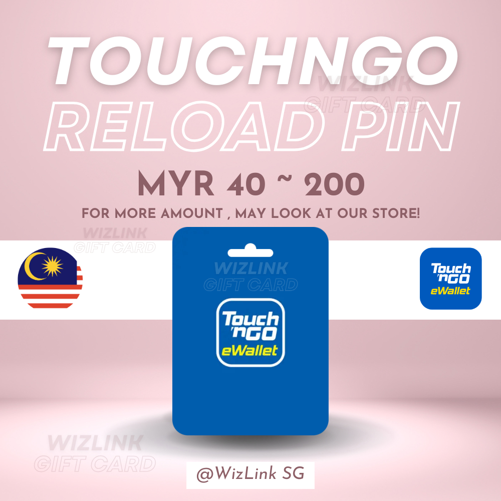 【Quick - SG Seller】TnG Touch ’n Go eWallet Reload PIN – RM40 / RM50 ...