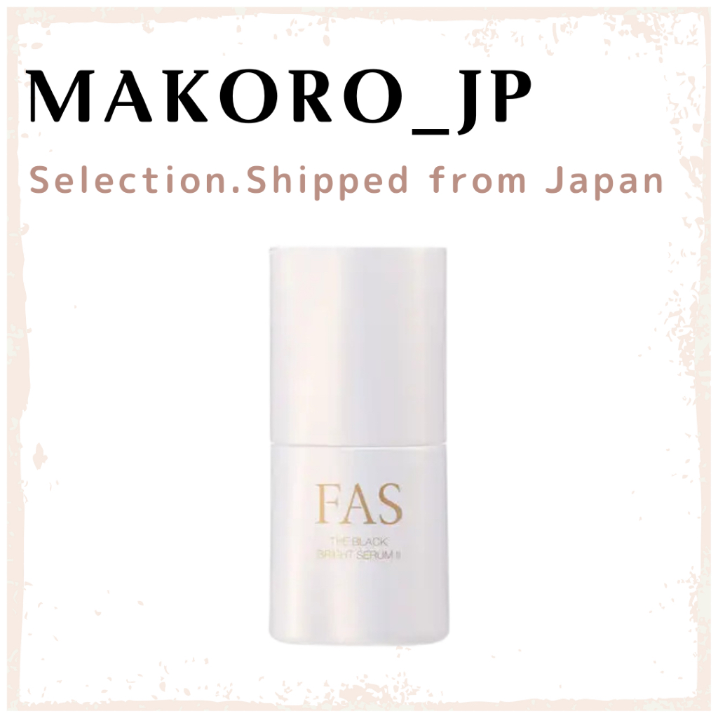 2026 Newly | FAS The Black Bright Serum II 30ml [Direct Ship from