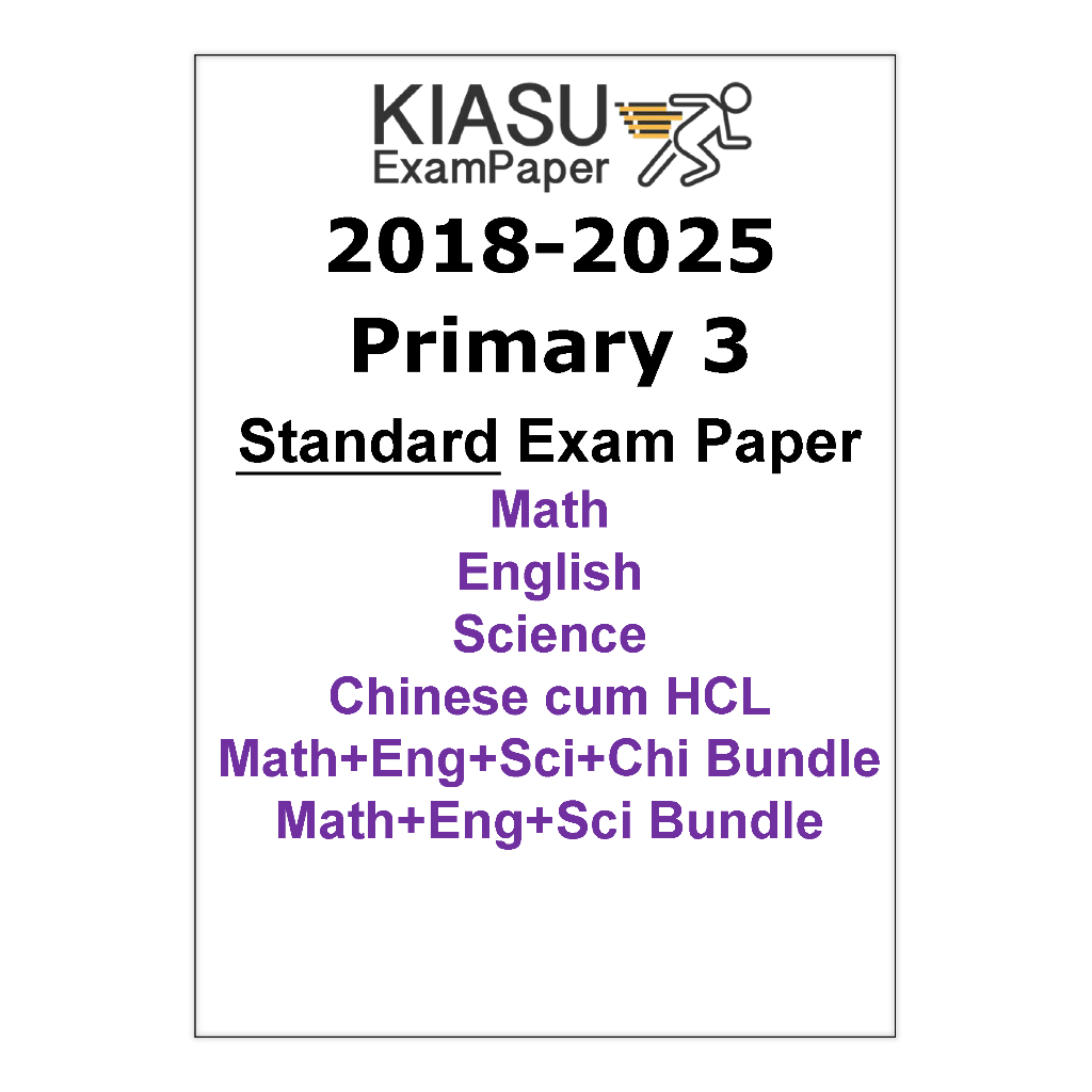 2018 - 2023 2024 2025 Primary 3 P3 Math , Science , English , Chinese ...