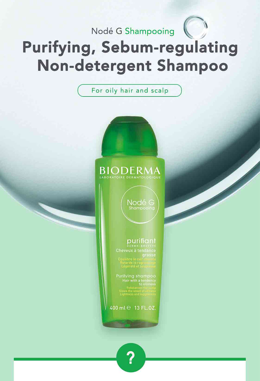 Bioderma Node G Shampooing Purifying Non-Detergent Shampoo (Oily Hair ...