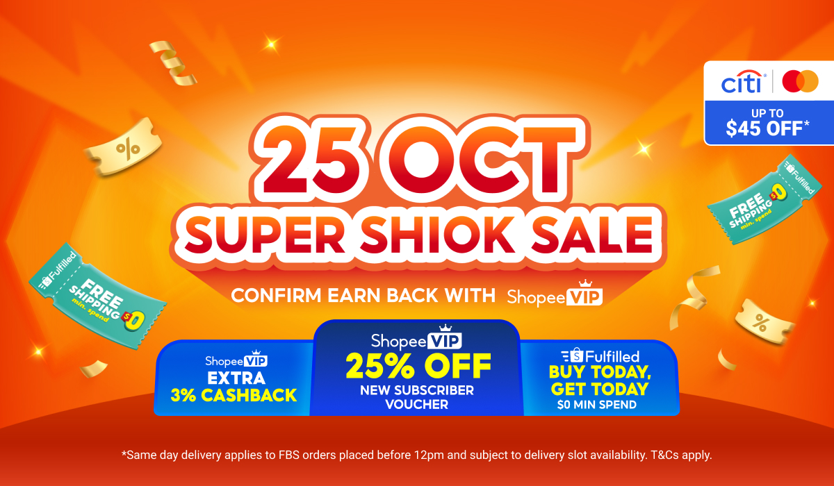 10.25 Super Shiok Sale