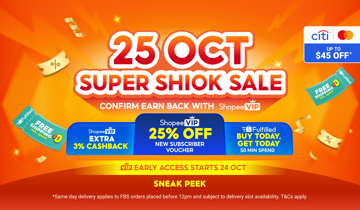10.25 Super Shiok Sale Sneak Peek