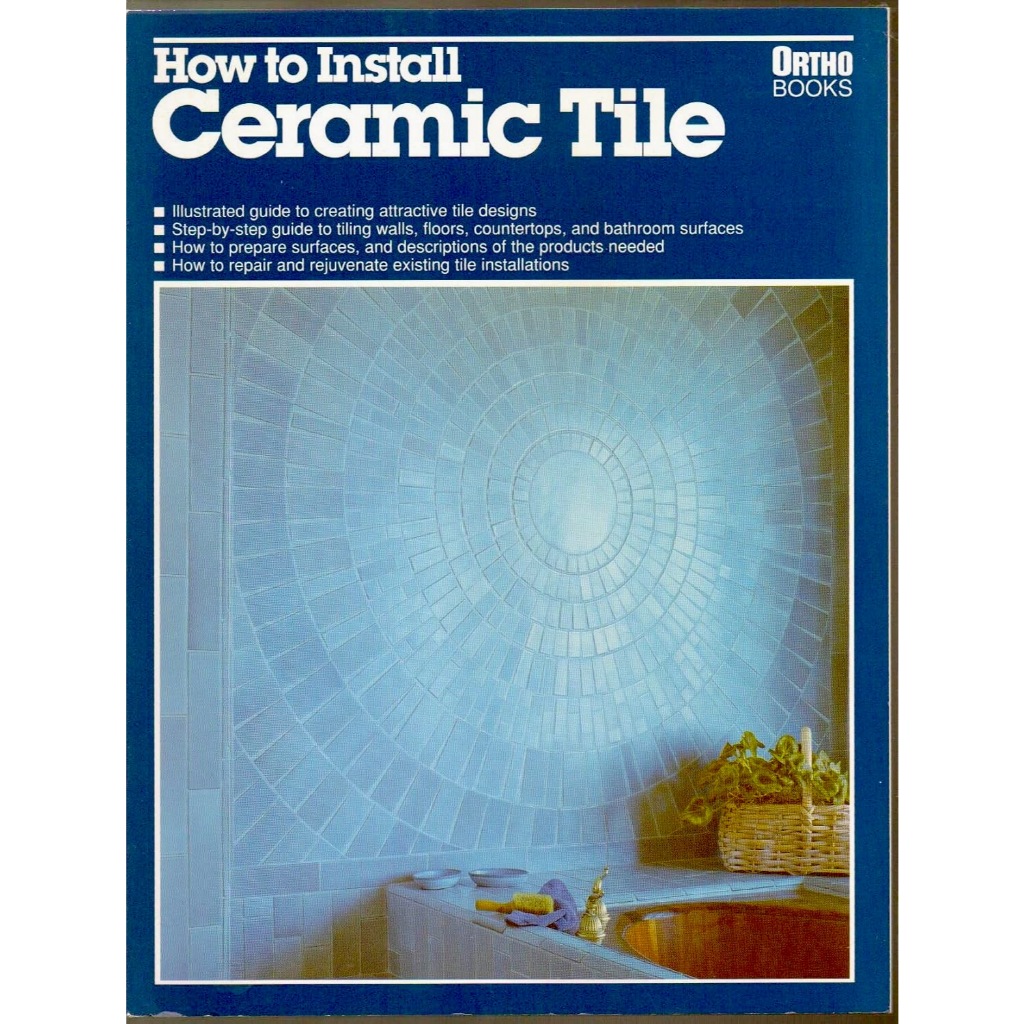 How to Install Ceramic Tile (Ortho library) | 2nd hand 2nd-ready ship ...