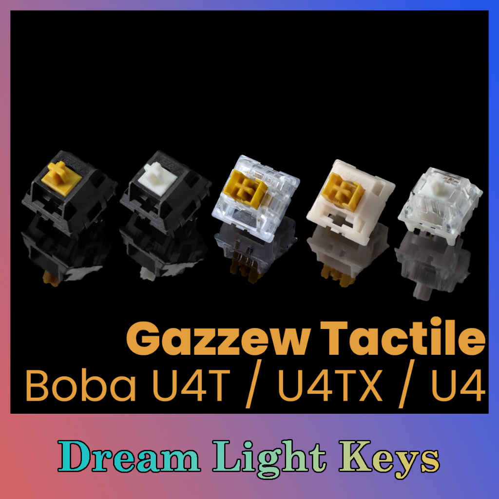 Gazzew Switch Boba U4T Boba U4 Boba U4TX Mechanical Keyboard