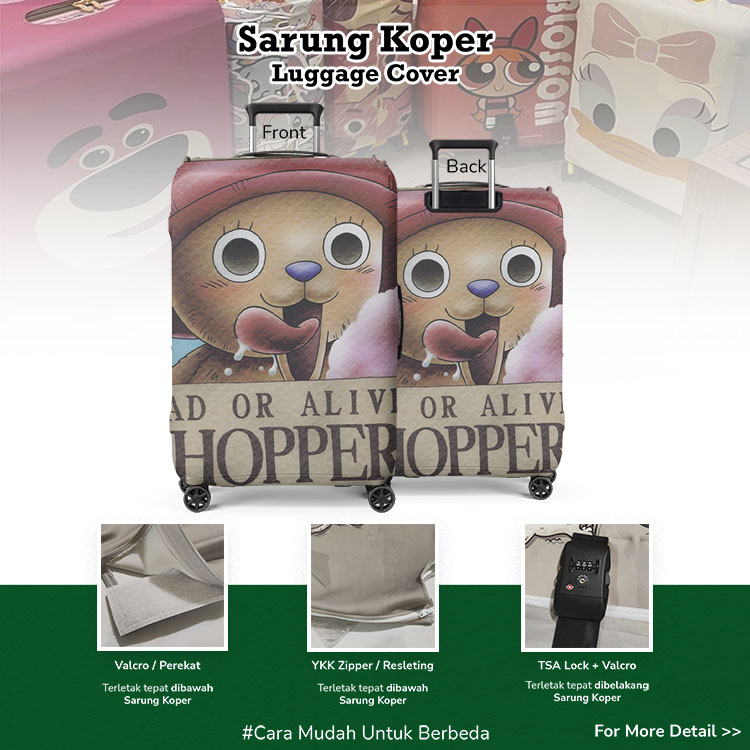 One Piece Wanted Posters : Tony Tony Chopper / Chopper Pecinta Permen Kapas Bounties - Luggage Cover / Sarung Koper / Pelindung Koper Lentur / Sarung Koper Unik / Sarung Koper Anime